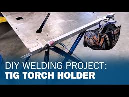 Diy Welding Project Tig Torch Holder