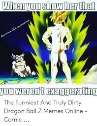 The main cast at the end of dragon ball z, from the cover of daizenshuu 7. The Funniest And Truly Dirty Dragon Ball Z Memes Online Comic Meme On Loveforquotes Com