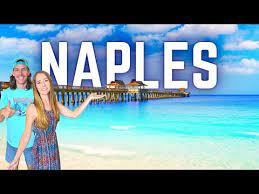 the naples florida travel guide 2023