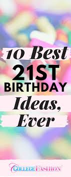 Free personalization and free return on all items. Our 10 Favorite 21st Birthday Ideas Ever College Fashion