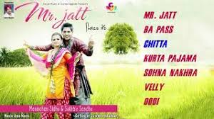 You can also see chal diya dil tere piche. Mamohan Sidhu Sukhbir Sandhu Mr Jatt Jukebox Goyal Music Youtube