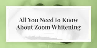 zoom whitening what you need to know