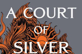 A court of thorns and roses. A Court Of Silver Flames Is A New Era For Court Of Thorns And Roses Series