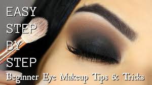 Beginner Eye Makeup Tips Tricks Step By Step Smokey Eye Makeup