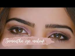 samantha eye makeup tutorial anjaan