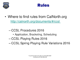The rules of soccer are very simple. Cal North Competitive Soccer League Ccsl Coast Bay Fall 2016 Information Webinar To Join The Audio Call Dial In To 415 Conference Id Ppt Download