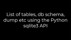 python list of tables db schema dump