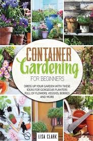 Container Vegetable Gardening For