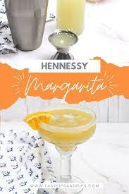 easy hennessy margarita easy sips and