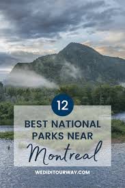 nature national parks near montreal