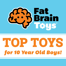 gifts for 10 year old boys fat brain toys