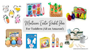 12 montessori easter basket ideas from