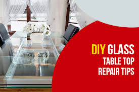 Repairing Your Glass Tabletop