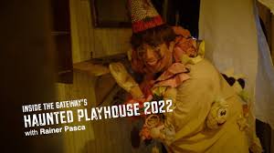 gateway s haunted playhouse 2022 you