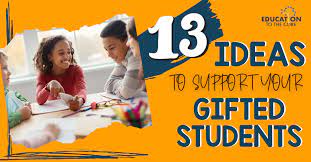 ideas to support your gifted students