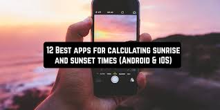 12 Best Apps For Calculating Sunrise And Sunset Times
