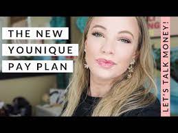 the new 2022 younique pay plan