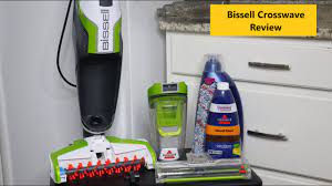 review of bissell crosswave floor and