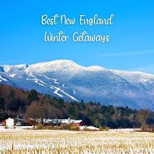 best winter getaways in new england