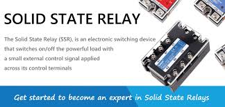 An Introduction To Solid State Relays Get Started To Become
