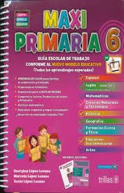 Excelente apoyo para los docentes y. Maxi Primaria 6 Lopez Lozano Georgina Libro En Papel 9786071733900 Libreria El Sotano