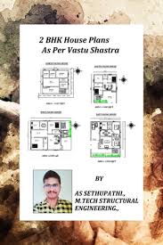 2 Bhk House Plans As Per Vastu Shatra