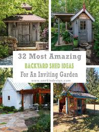 32 most amazing backyard shed ideas for
