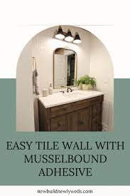 Easy Tile Wall With Musselbound
