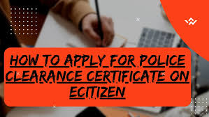 police clearance certificate on ecitizen