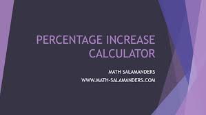 percene increase calculator