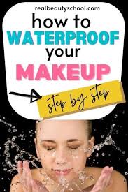 waterproof your makeup tips tutorial