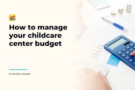 childcare center budget