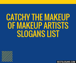 makeup artists slogans