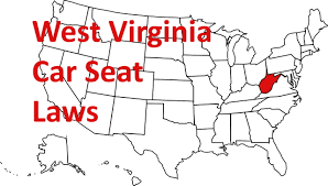 west virginia car seat laws in 2022