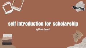 self introduction for scholarship you