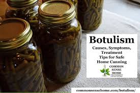 Botulism (from the latin word botulus, meaning sausage) is a rare, but serious paralytic illness caused by a nerve toxin, botulin, that is produced by the bacterium clostridium botulinum. Botulism Causes Symptoms Treatment Tips For Safe Home Canning
