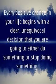 Famous Quotes About Life Changing Decisions - famous quotes about ... via Relatably.com