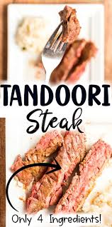 How to make beef steak east indian style cut meat into slices and flatten on a grinding stone. Tandoori Steak Flank Steak Recipes Beef Steak Recipes Skirt Steak Recipes