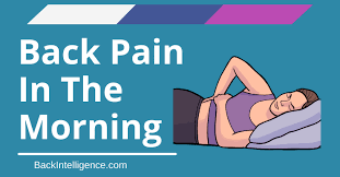 back pain in the morning causes