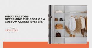 cost of a custom closet system