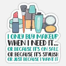 makeup artist i only makeup when i