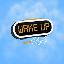Wake Up with Ray G