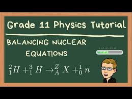 Balance A Nuclear Equation
