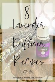 Diffuse this blend when pampering yourself. 8 Diffuser Recipes With Lavender Recipes With Essential Oils
