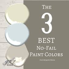 The Three Best No Fail Paint Colors