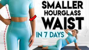 smaller hourgl waist in 7 days 10