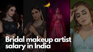 bridal makeup artist salary in india