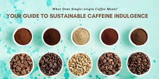 what does single origin coffee mean