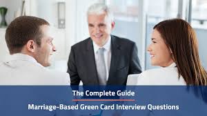 Do not stay in the dark about the us green card process; Marriage Based Green Card Interview Questions Experience And Tips