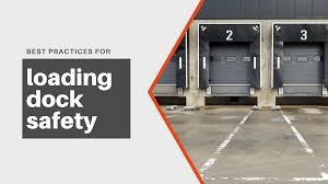 best practices for loading dock safety
